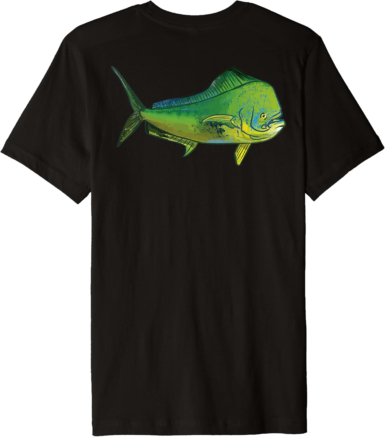 BACK PRINT Mahi Fishing Dorado Mahi Mahi Premium T